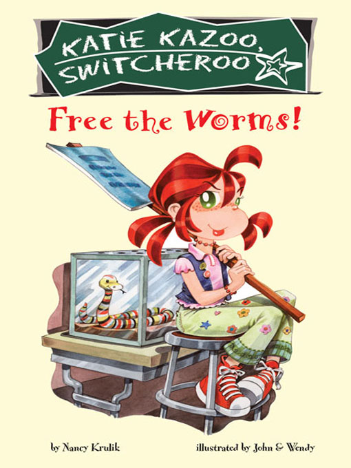 Title details for Free the Worms! by Nancy Krulik - Available